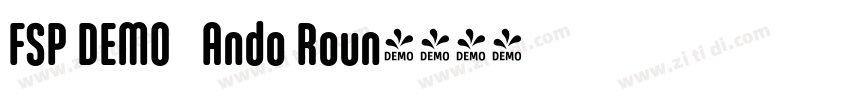 FSP DEMO   Ando Roun字体转换